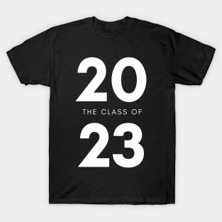 Class Of 2023. Simple Typography Black 2023 Class Of/ Graduation Design. T-Shirt